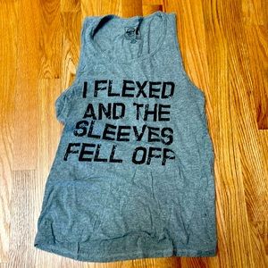 “I Flexed And The Sleeves Fell Off” Funny Tank Top